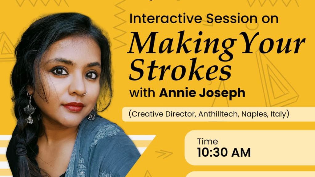 Interactive Session: "Making Your Strokes" with Annie Joseph